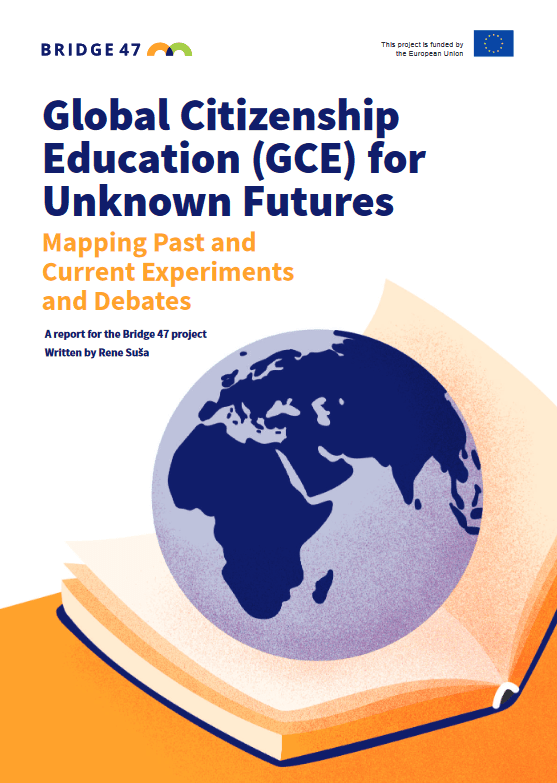 Poročilo Bridge 47: Global citizenship education (GCE) for unknown futures